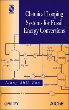 Chemical Looping Systems for Fossil Energy Conversions Liang-Shih Fan