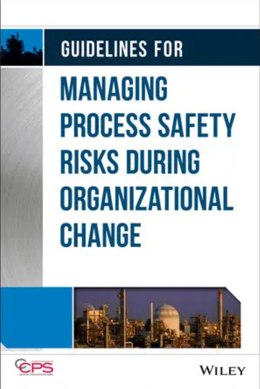 Guidelines for Managing Process Safety Risks During