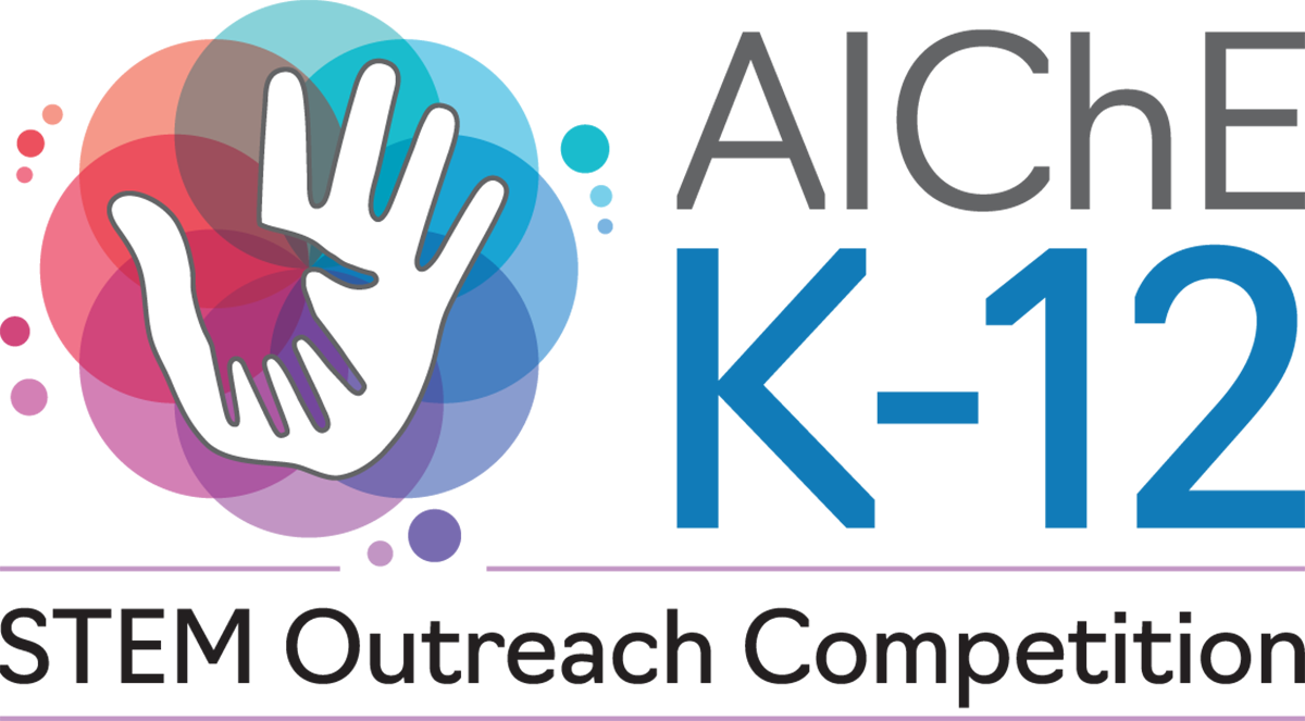 AIChE K-12 STEM SHOWCASE & OUTREACH COMPETITION OPEN HOUSE