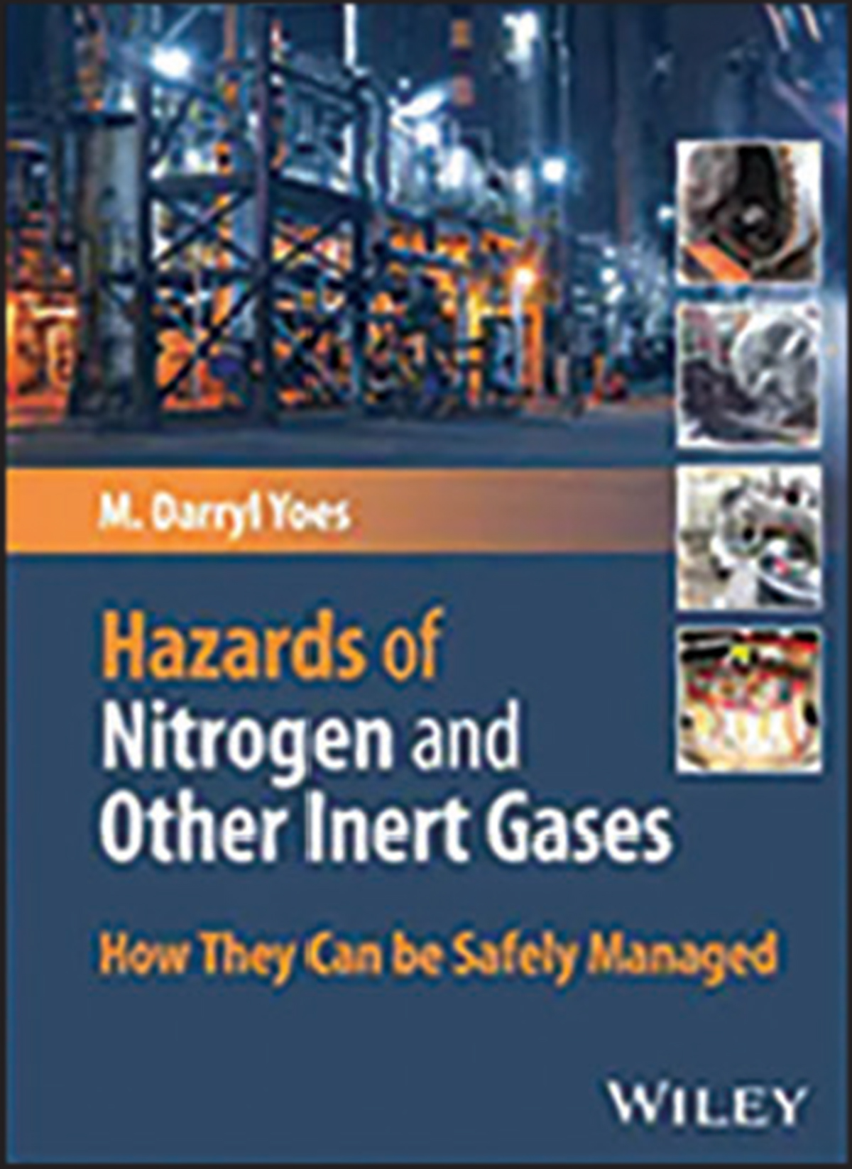 Hazards of Nitrogen and Other Inert Gases: How They Can Be Safely Managed