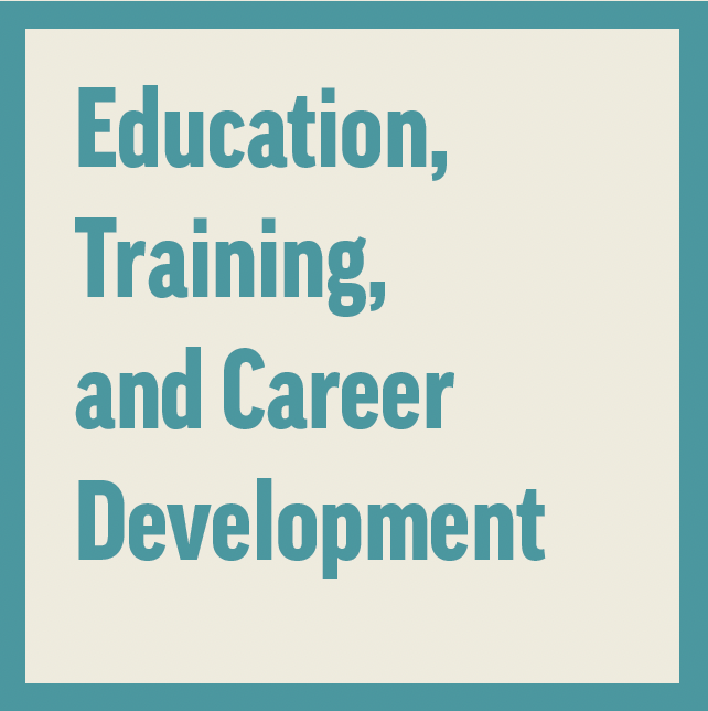 Education, Training, and Career Development