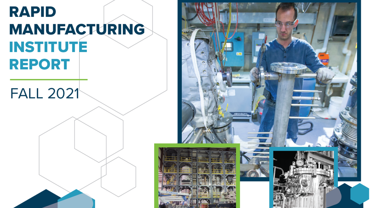 The RAPID Manufacturing Institute® Fall 2021 Institute Report 